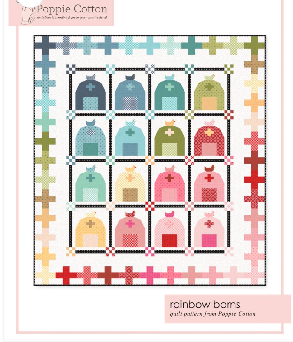 Rainbow barn quilt Pattern | Poppie cotton | farmhouse favorites | 74" x 81" - in stock - paper pattern