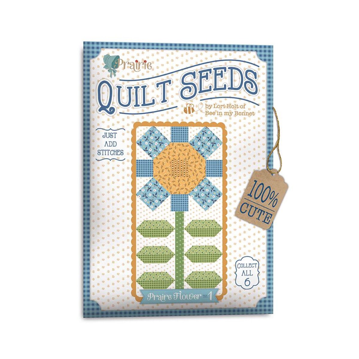 Prairie - Lori Holt Quilt Seeds Pattern Prairie Flower 1 | Bee in my Bonnet | number 1 of 6 | RBD | in stock| ST-25524