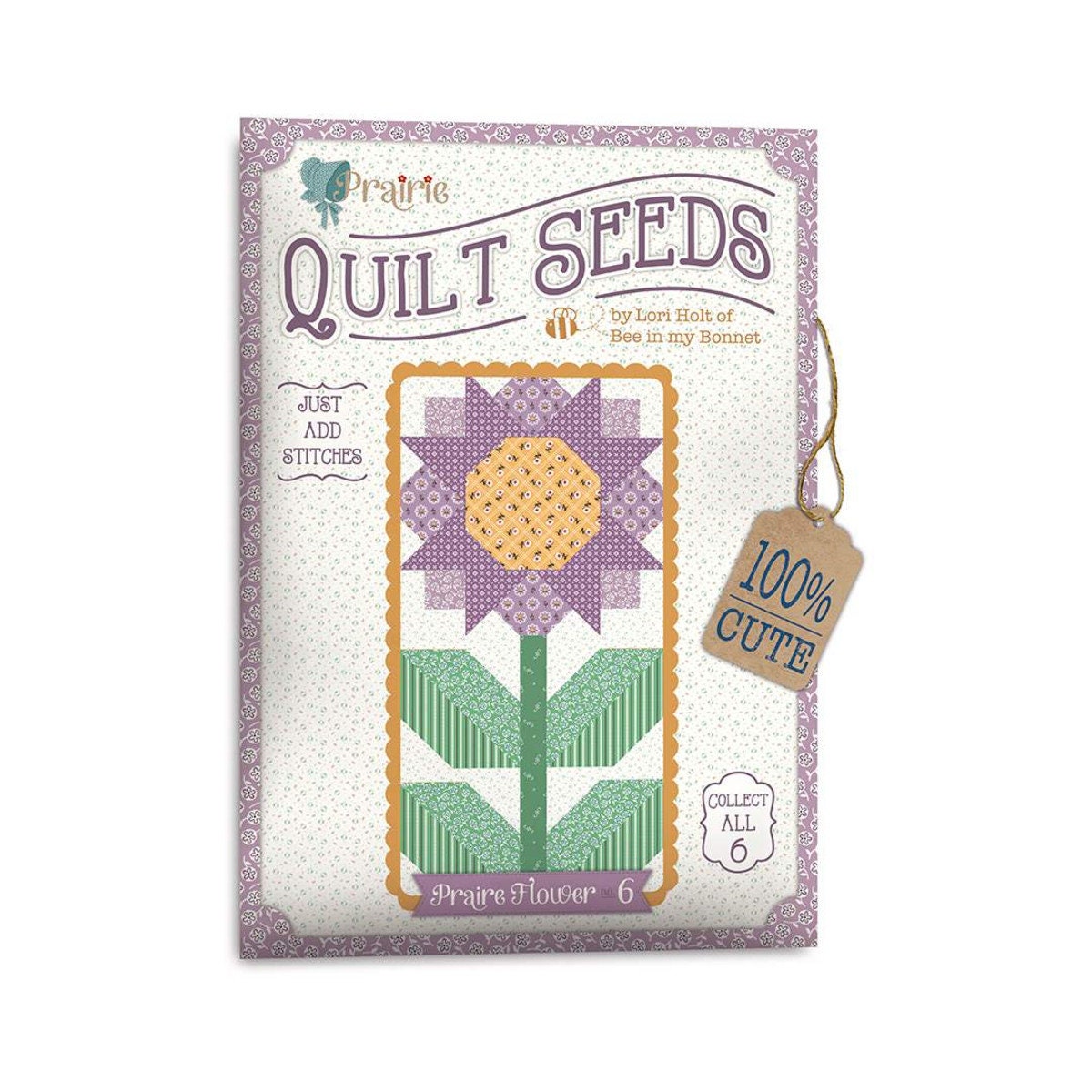 Prairie - Lori Holt Quilt Seeds Pattern Prairie Flower 6 | Bee in my Bonnet | number 6 of 6 | RBD | in stock | ST-25529